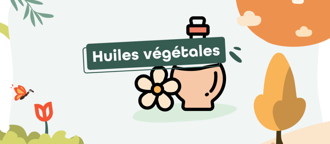 Découvrez les propriétés des huiles végétales françaises pour une parentalité éco-responsable.